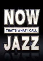 NOW That's What I Call Jazz