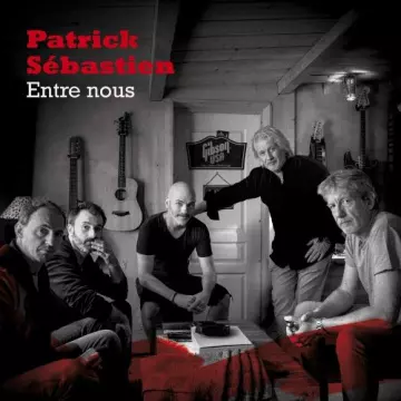 Patrick Sébastien - Entre nous