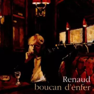 Renaud - Boucan d'enfer