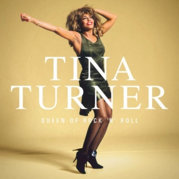 Tina Turner - Queen Of Rock 'n' Roll