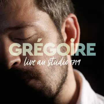 GRÉGOIRE - Live au studio 1719