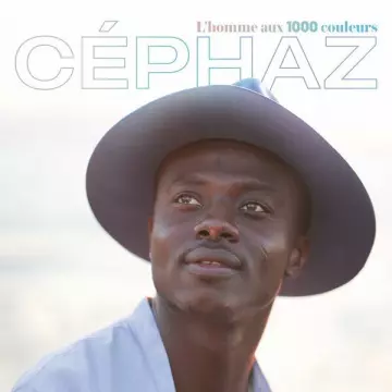 Céphaz - L'homme aux mille couleurs