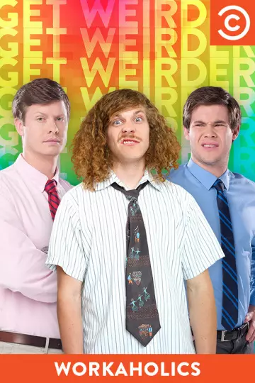 Workaholics