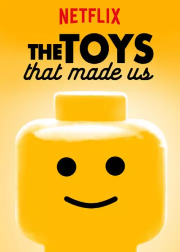 The Toys That Made Us