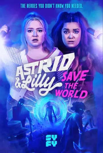 Astrid & Lilly Save The World