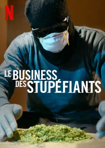 Le Business des stupéfiants