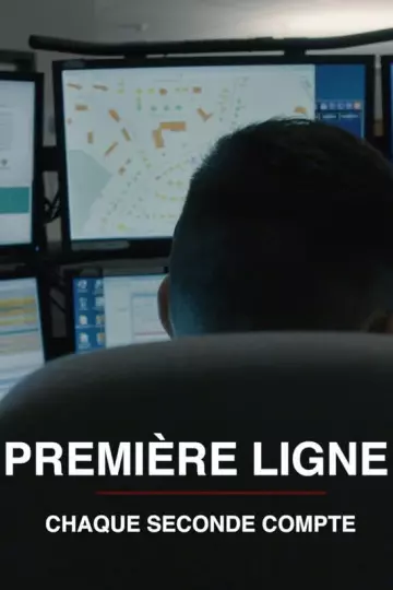 Première ligne : chaque seconde compte